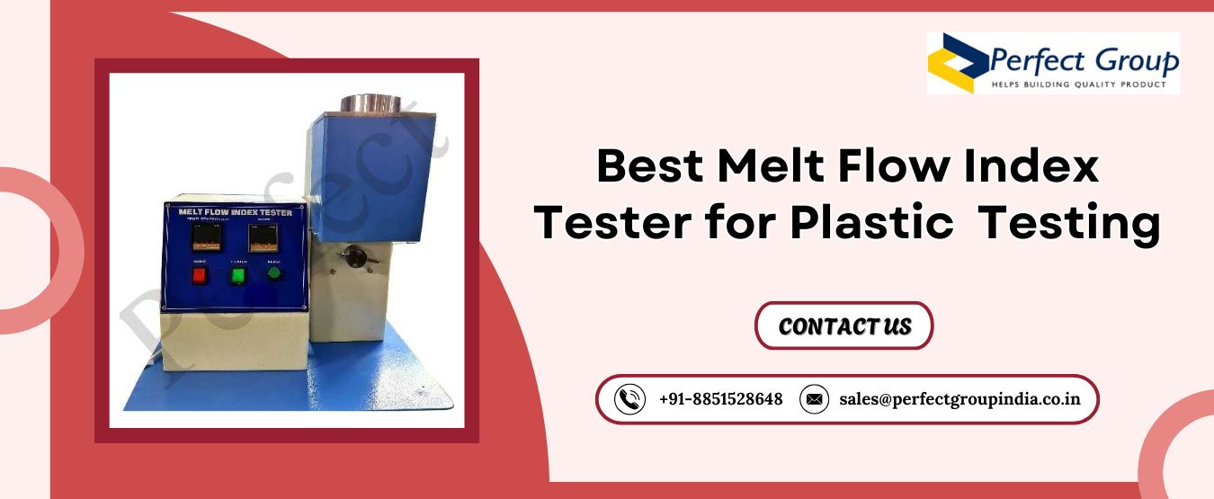 Best Melt Flow Index Tester for Plastic Testing