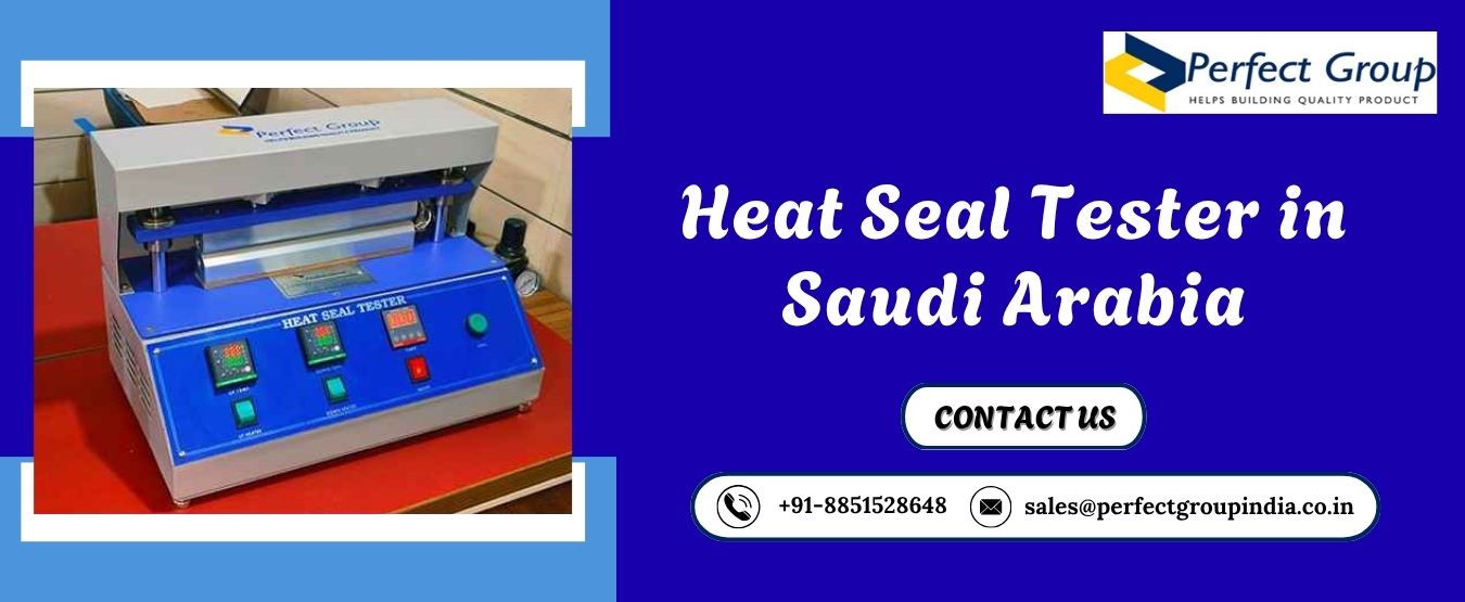 Heat Seal Tester in Saudi Arabia