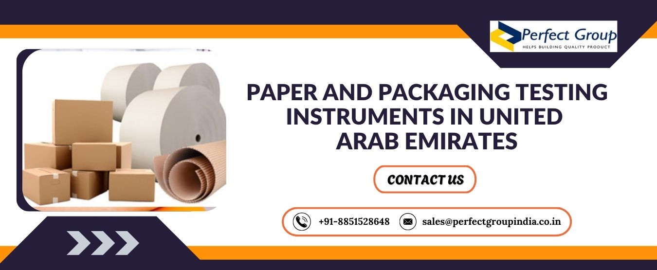 Paper And Packaging Testing Instruments in United Arab Emirates