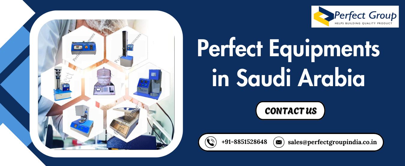 Perfect Equipments in Saudi Arabia