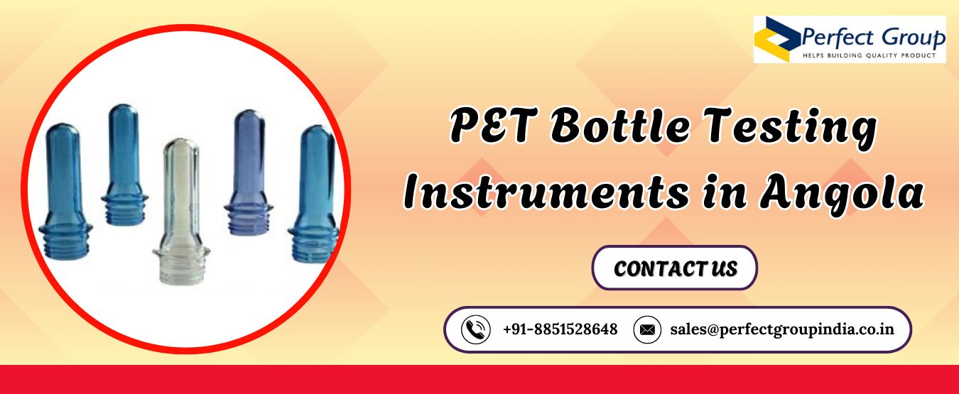 PET Bottle Testing Instruments in Angola