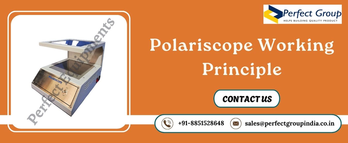 Polariscope Working Principle