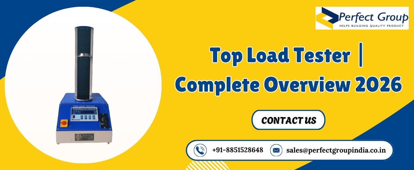 Top Load Tester Complete Overview 2026