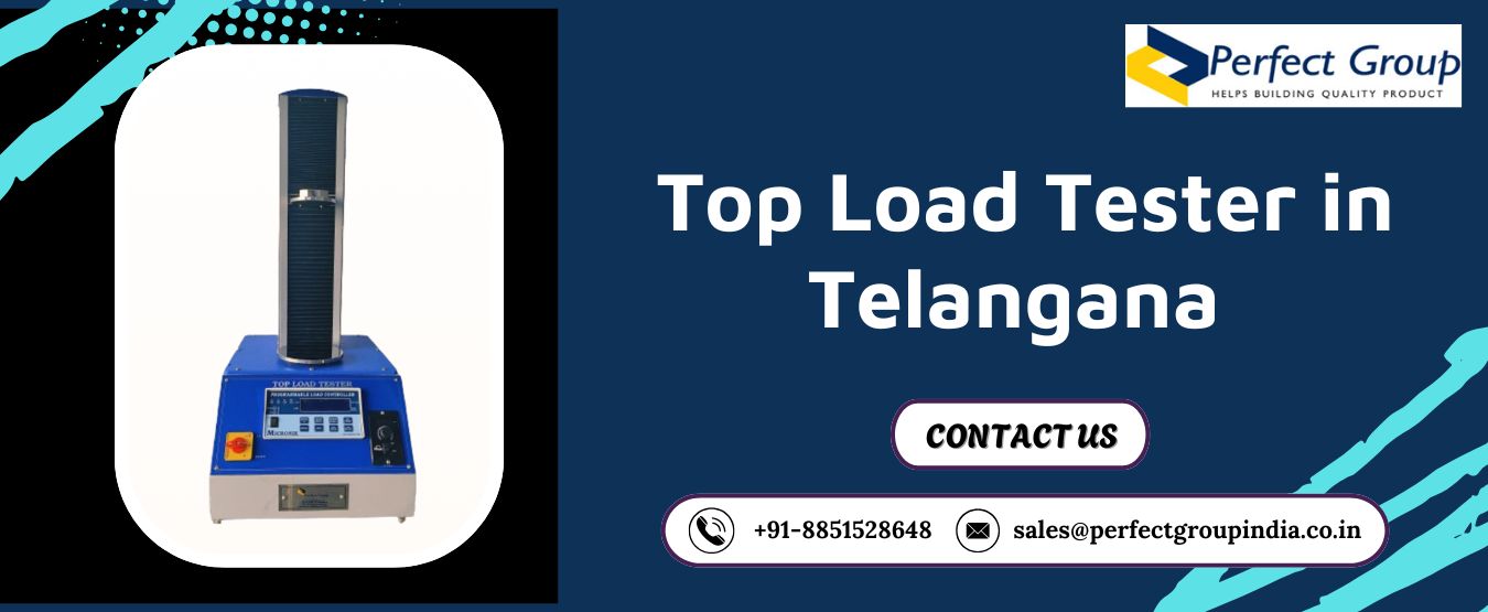 Top Load Tester in Telangana