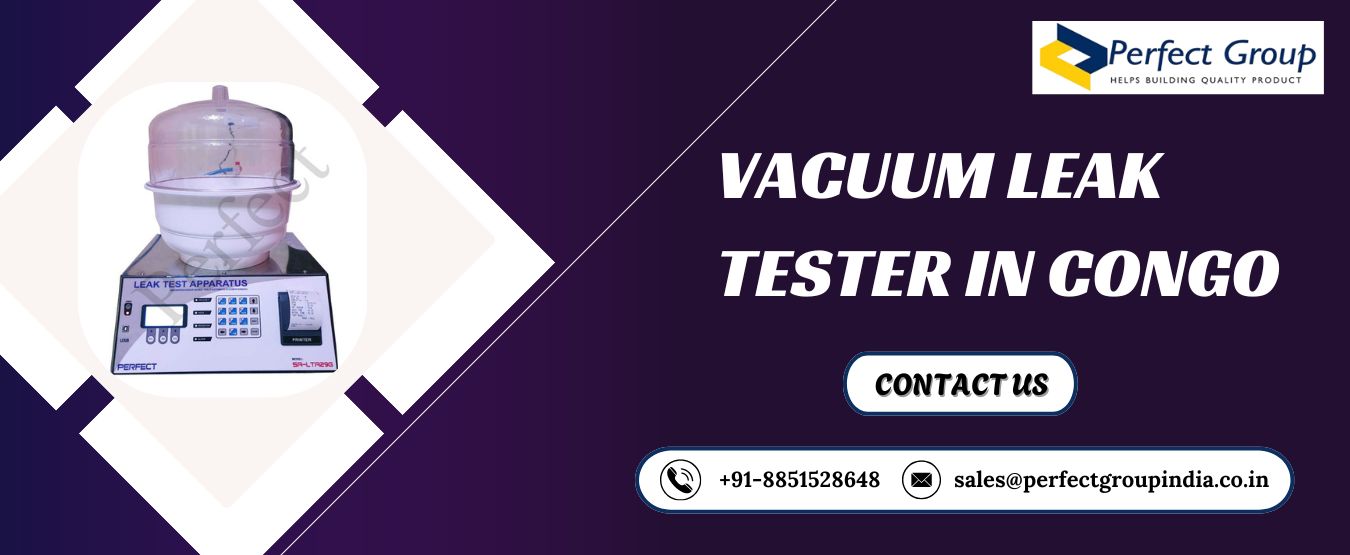 Vacuum Leak Tester in Congo