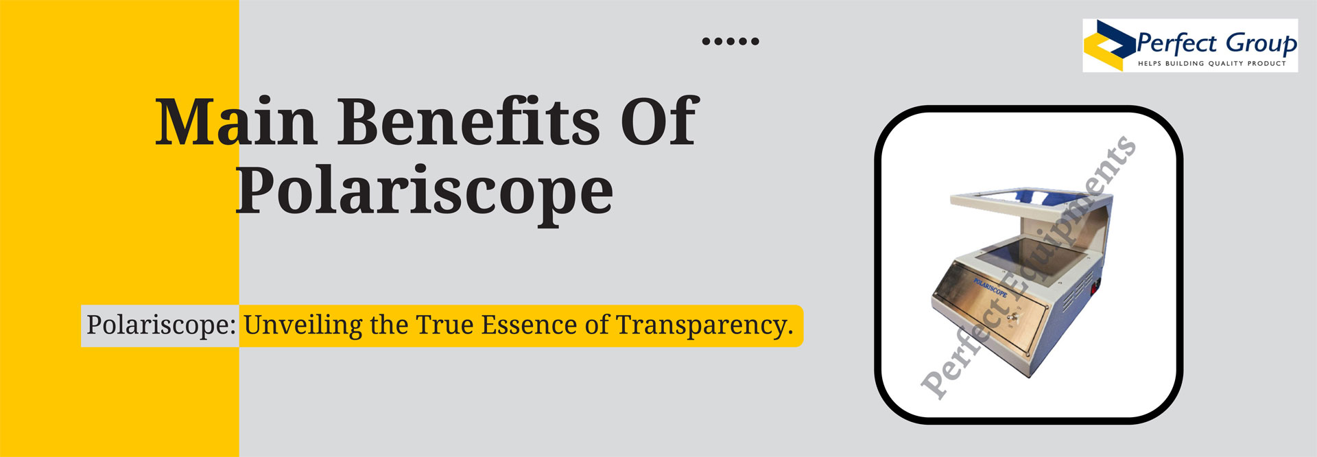 Main Benefits Of Polariscope