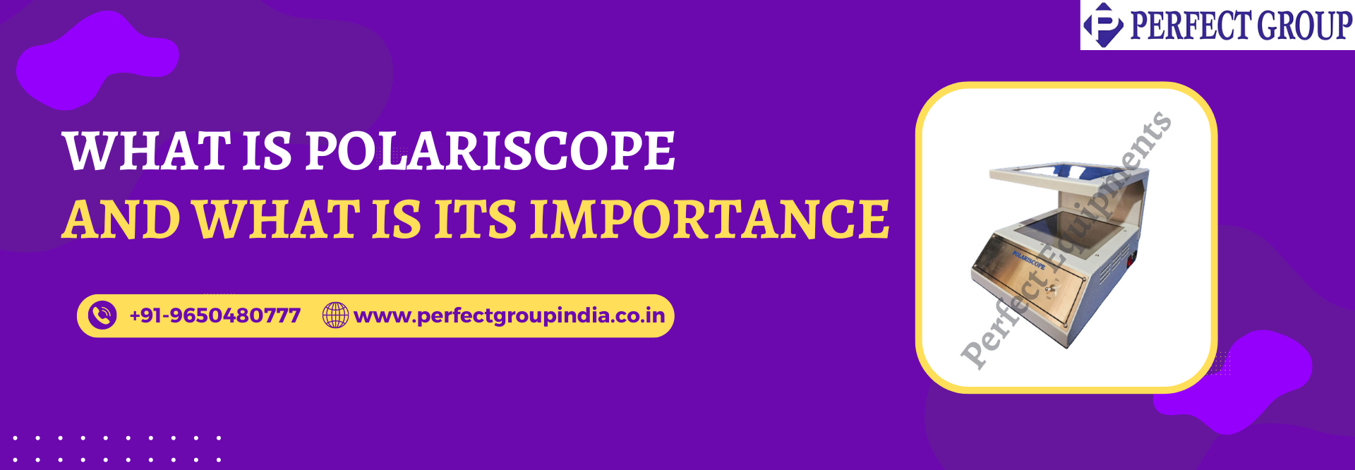 What Is Polariscope And What Is Its Importance