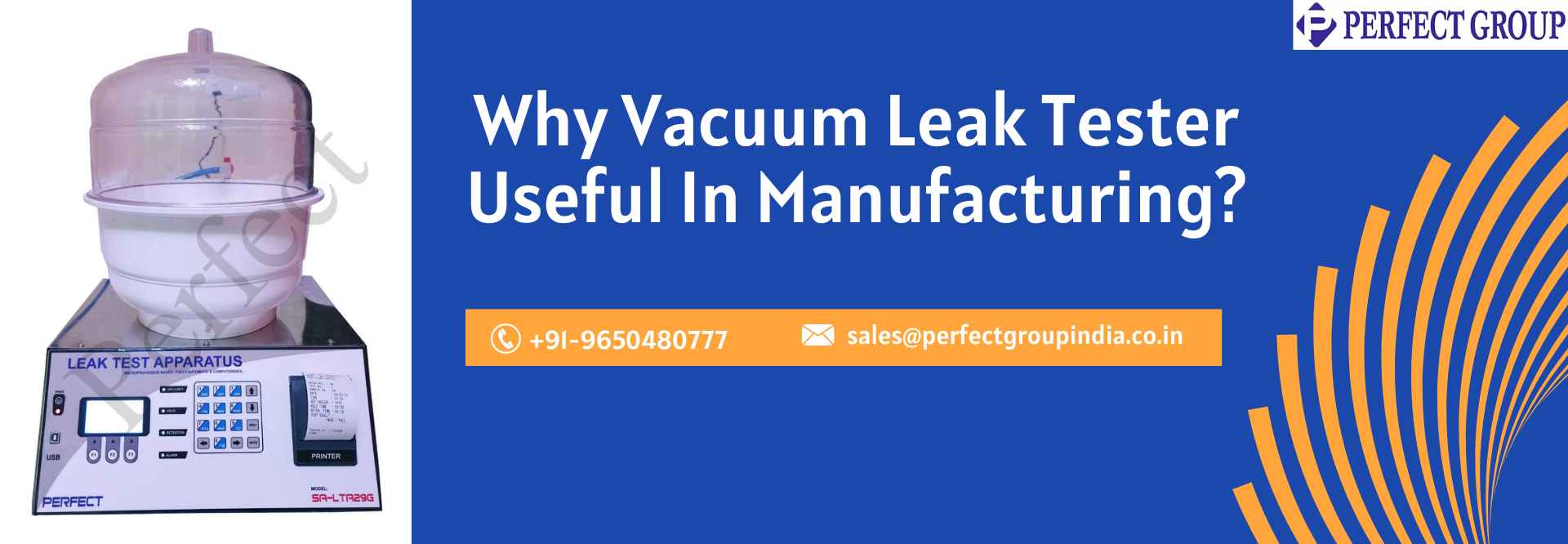 Why Vacuum Leak Tester Useful In Manufacturing?